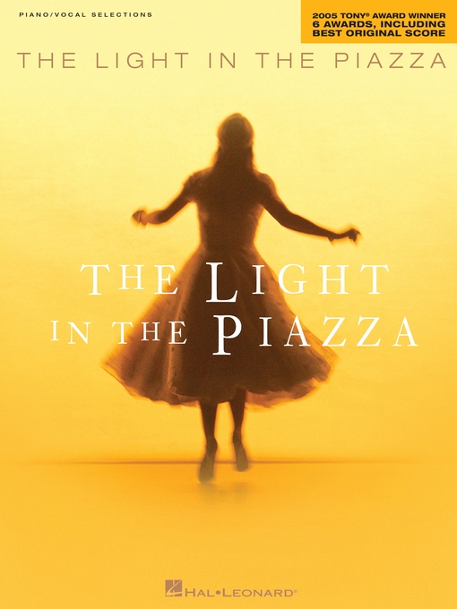 Détails du titre pour The Light in the Piazza (Songbook) par Adam Guettel - Disponible